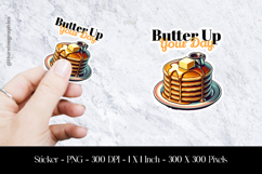 Butter Up Your Day Sticker Design PNG Product Image 1