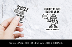 Coffee Break Take a Break Sticker Design PNG Product Image 1