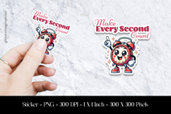 Make Every Second Count Sticker Design PNG Product Image 1