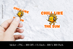 Chill Like the Sun Sticker Design PNG Product Image 1