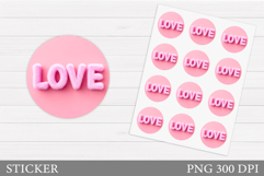 Love Sticker Design. Valentines Round Sticker Printable Product Image 1