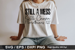 Still A Mess Still Chosen - Bible Verse SVG Design Product Image 1