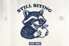 Still Biting SVG Funny Raccoon Clipart PNG Sassy Animal Art Product Image 1