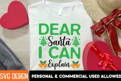 Dear Santa i Can Explain SVG , Christmas Santa SVG Quotes Product Image 2