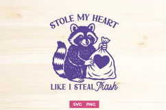 Stole My Heart Like I Steal Trash Funny Raccoon SVG PNG Product Image 1