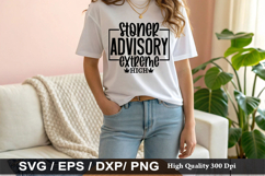 Stoner advisory extreme high - Weed SVG Design Product Image 1