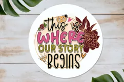 This is where our story besins Sublimation PNG Product Image 2