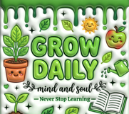 Grow Daily Plant Lover Teacher Tumbler Wrap PNG Product Image 2