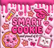 Smart Cookie Pink School Tumbler Wrap PNG Product Image 2