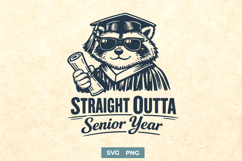 Straight Outta Senior Year SVG - Class of Graduation PNG Product Image 1