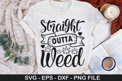 Straight Outta Weed - Weed SVG Design Product Image 1
