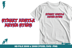 Street Hustle Never Stops Product Image 1