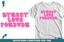 Street Love Forever Product Image 1