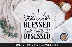 Football SVG Design - Stressed Blessed and Football obsessed Product Image 2