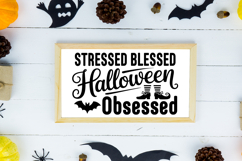 Stressed Blessed Halloween Obsessed Sign SVG, Farmhouse Sign Product Image 2