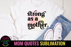 MOM QUOTES SUBLIMATION DESIGN IDEAS- MOTHERS DAY SUBLIMATION DESIGN
