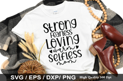 Strong Fearless Loving Warm SVG - Mother&#039;s Design Product Image 1