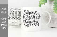 Strong Female Protagonist, Hand Lettered Feminist SVG Product Image 1
