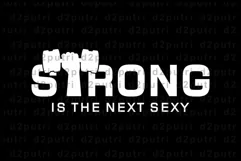 Gym T shirt Designs, Strong is the Next Sexy, sports Product Image 2