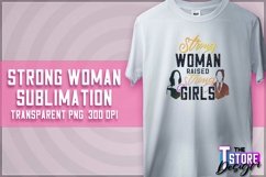 Strong Woman Sublimation | PNG Design | Strong Woman v.1 Product Image 1