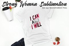 Strong Woman PNG Sublimation | Motivational Quotes PNG v.1 Product Image 1