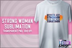 Strong Woman Sublimation | PNG Design | Strong Woman v.1 Product Image 1