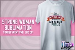 Strong Woman Sublimation | PNG Design | Strong Woman v.1 Product Image 1