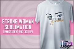 Strong Woman Sublimation | PNG Design | Strong Woman v.1 Product Image 1