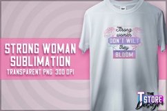 Strong Woman Sublimation | PNG Design | Strong Woman v.1 Product Image 1