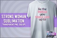 Strong Woman Sublimation | PNG Design | Strong Woman v.2 Product Image 1