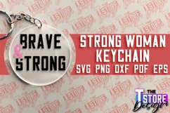 Strong Woman Keychain SVG Design | Strong Quotes SVG Design Product Image 1