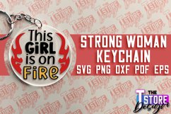 Strong Woman Keychain SVG Design | Strong Quotes SVG Design Product Image 1