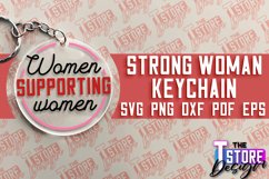 Strong Woman Keychain SVG Design | Strong Quotes SVG Design Product Image 1
