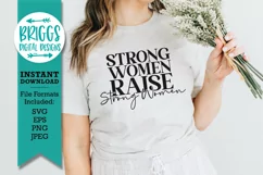 Raise Strong Women| Female Empowerment SVG, Feminist SVG Product Image 1