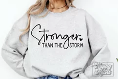 Stronger Than The Storm SVG - Positive Quote - Inspirational Product Image 1