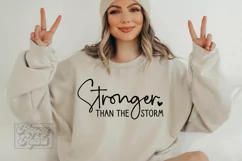 Stronger Than The Storm SVG - Positive Quote - Inspirational Product Image 2