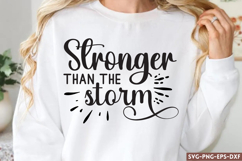 Stronger than the storm SVG, Motivational Quotes SV Product Image 1