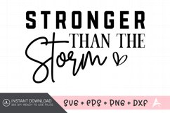 Stronger Than The Storm SVG, Positive Affirmation SVG Product Image 1
