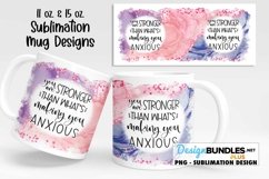 Stronger Than What's Making You Anxious Mug Sublimation PNG Product Image 1