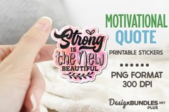 Strong Is The New Beautiful, Printable Stickers, Empowerment Product Image 1