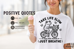 Take Life Slow Funny Frog SVG motivational quotes Product Image 1