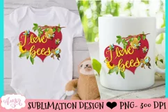 I Love Bees Sublimation Design | Cute Bees Png Printable Product Image 2