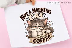 Sleepy Cat Coffee Lover Cute Morning Typography PNG Product Image 3
