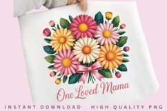 One Loved Mama Floral PNG Design Product Image 2