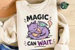 Magic Can Wait Cute Sleeping Dragon Design Product Image 3