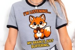 I’m Listening My Brain Is Buffering Fox PNG, Funny Fox Product Image 3