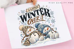 A Little Winter Over It Funny Snowman Winter Christmas Product Image 3