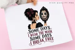 Some Days I Wear The Mask PNG Sublimation Design, Gothic Product Image 3
