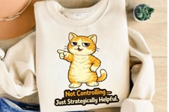 Not Controlling Just Strategically Helpful PNG, Funny Cat Product Image 4