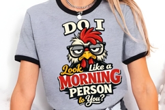Do I Look Like a Morning Person Funny Chicken PNG Design Product Image 3
